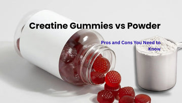 Creatine Gummies vs Powder: Pros and Cons You Need to Know
